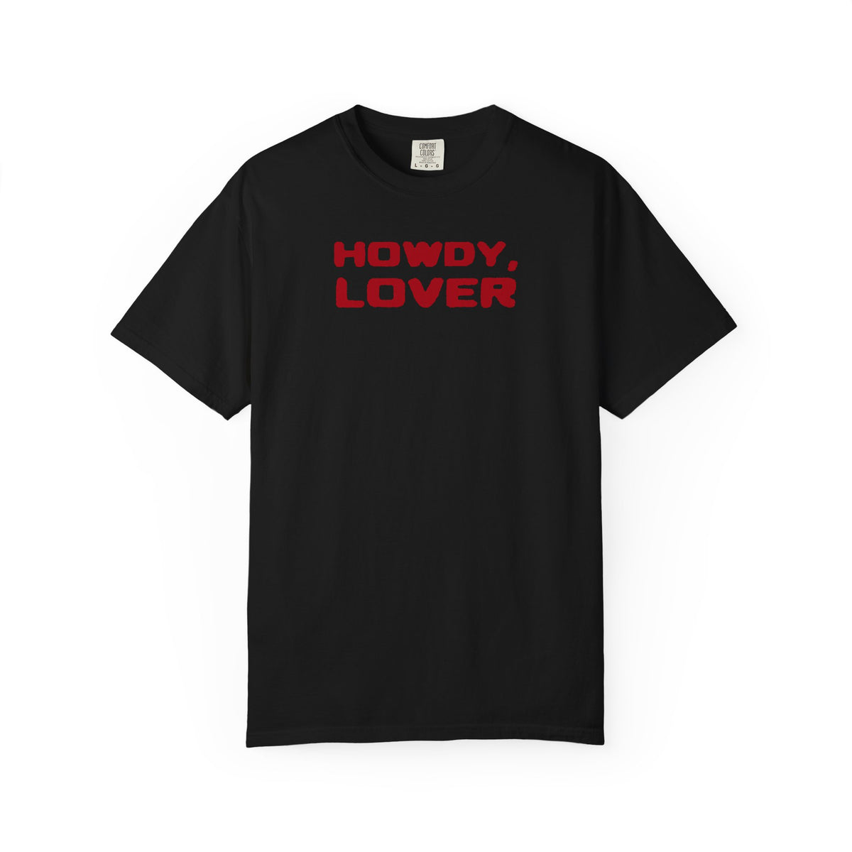 Howdy Lover T-Shirt — Retro Western Greeting Tee