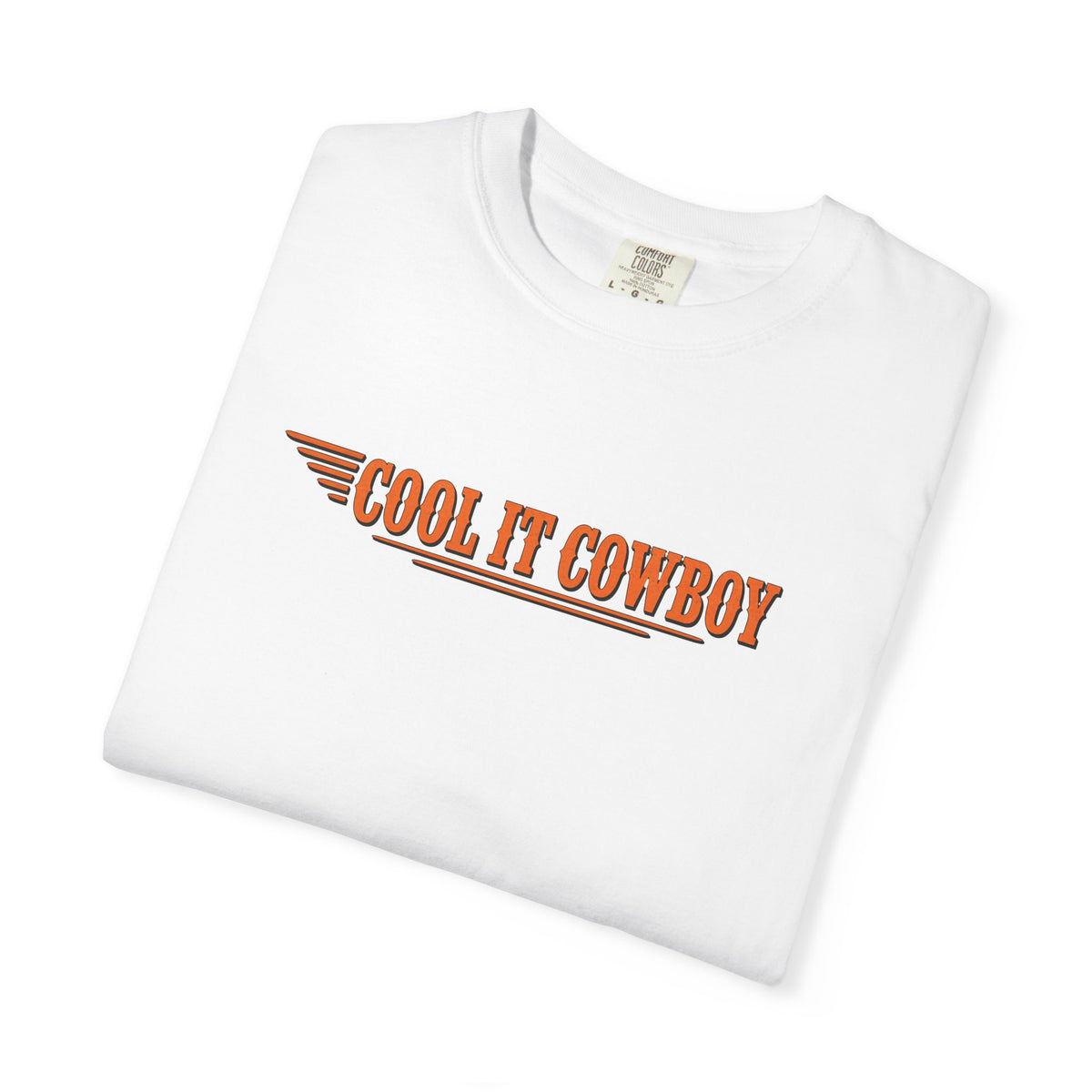 Cool It Cowboy T-Shirt