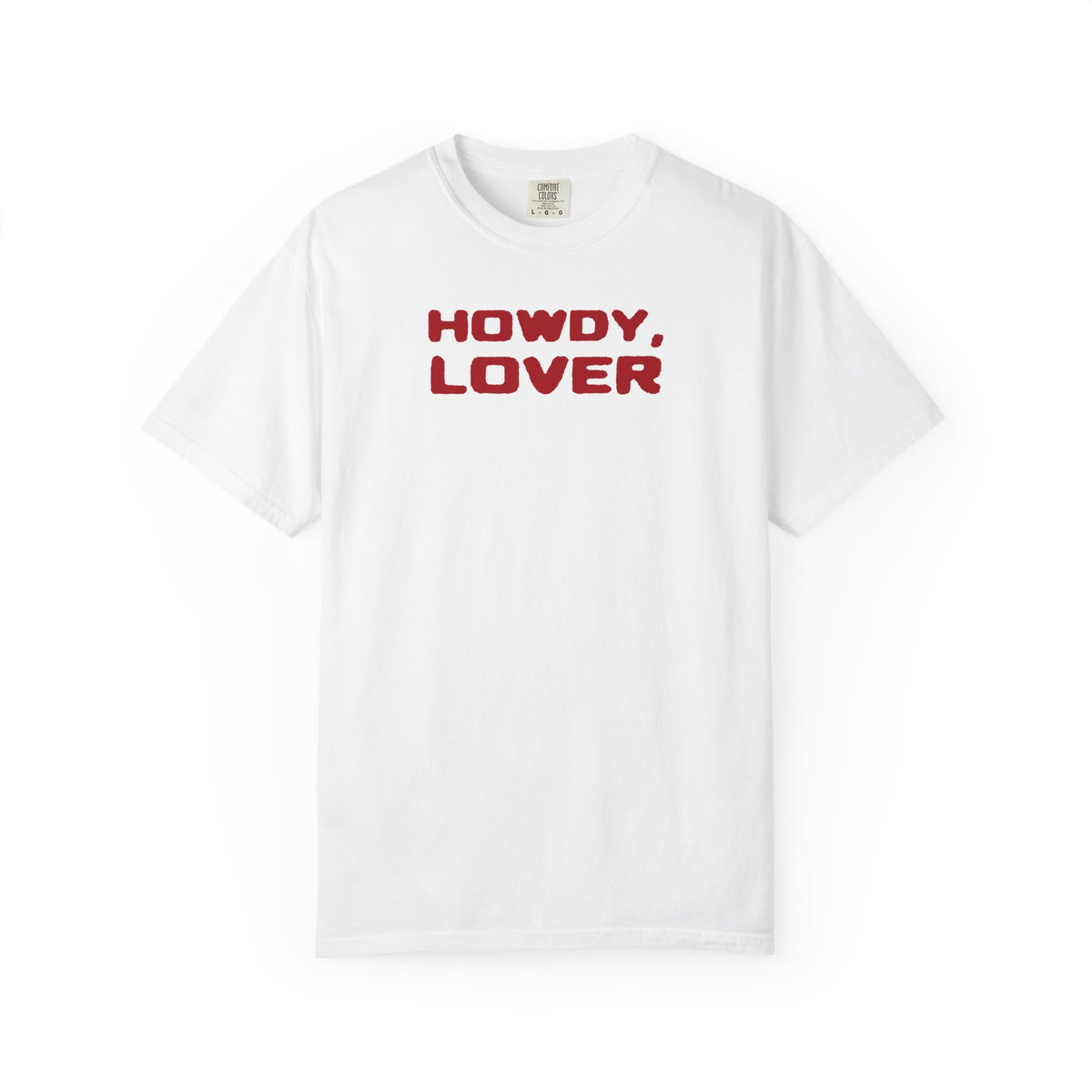 Howdy Lover T-Shirt — Retro Western Greeting Tee