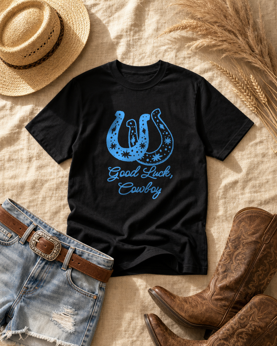 Good Luck, Cowboy T-Shirt — Lucky Horseshoe Western Graphic Tee